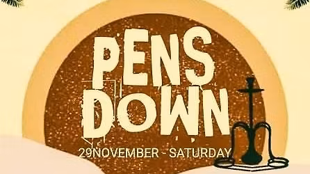 PENS DOWN
