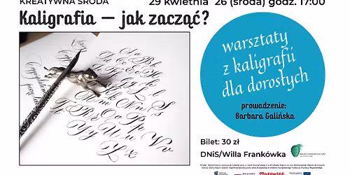KREATYWNA \u015aRODA \/ KALIGRAFIA \u2013 JAK ZACZ\u0104\u0106?