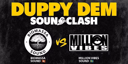DUPPY DEM SOUNDCLASH 2026 | Biomassa Sound \ud83c\udde8\ud83c\udded vs Million Vibes Sound \ud83c\uddf8\ud83c\uddea