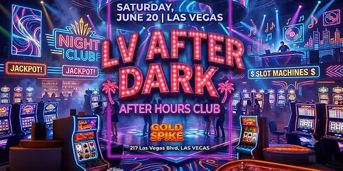 SATURDAY LAS VEGAS AFTER HOURS FREE TILL 1AM LV AFTER DARK FREE WITH RSVP