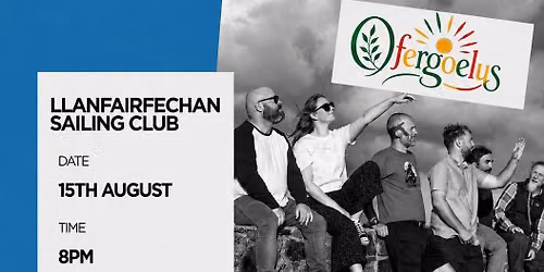Summer Sounds at the Sailing Club presents Ofergoelus + support - Hannah Popey
