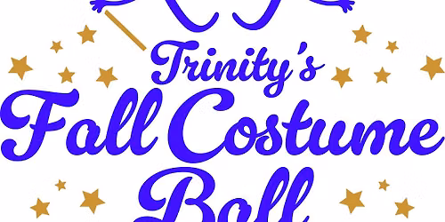 Trinity's Fall Costume Ball