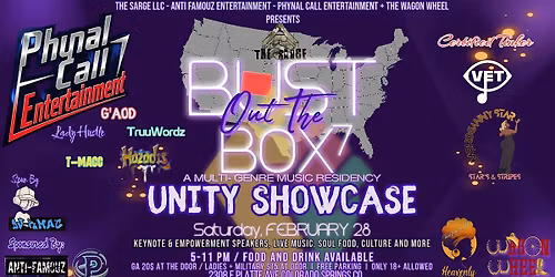 The Sarge LLC Presents: BUST OUT THE BOX 7: Unity Showcase