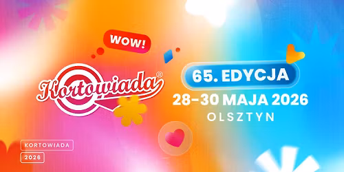 Olsztyn: Kortowiada 2026 - festiwal studencki, 65. edycja