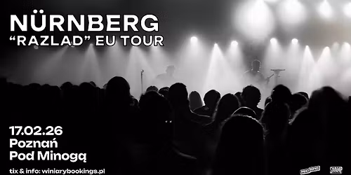 N\u00dcRNBERG \/ 17.02.26 \/ Pod Minog\u0105, Pozna\u0144 