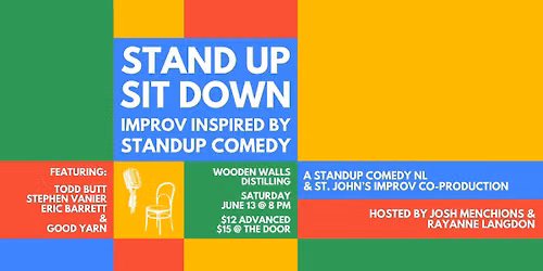 Stand Up Sit Down: Improv Inspired by Standup Comedy — Wooden Walls Distilling