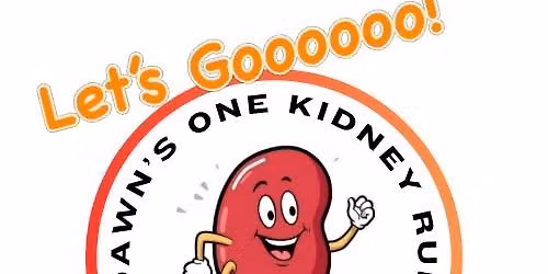 Dawn\u2019s One Kidney Run