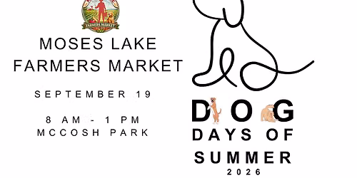 Dog Days of Summer at the Moses Lake Farmers Market