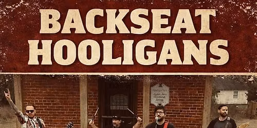 Backseat Hooligans: Rock 'n Roll Takeover