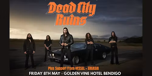 Dead City Ruins Live at The Golden Vine Hotel Bendigo