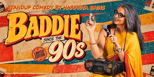 Baddie Since the 90s by Harpriya Bains