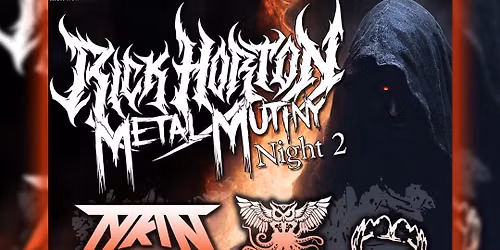 Rick Horton\u2019s Metal Mutiny Night 2