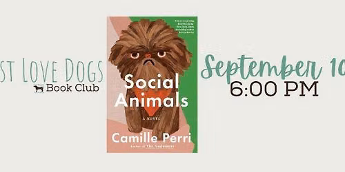 Must Love Dogs Book Club- Social Animals