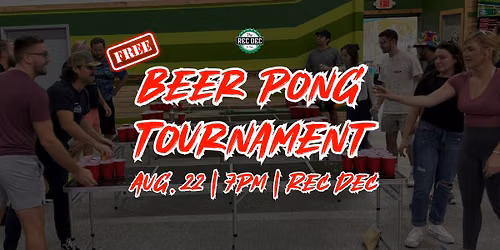 FREE Beer Pong Tournament