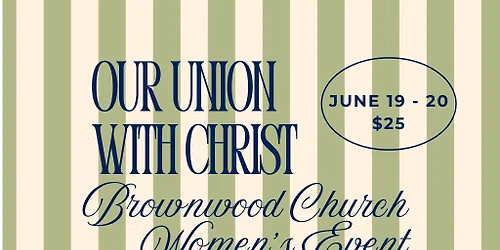 Our Union With Christ