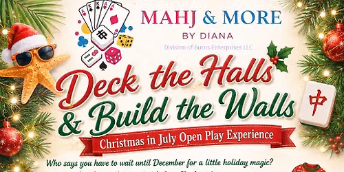 Christmas in July - Mah Jongg Open Play Experience