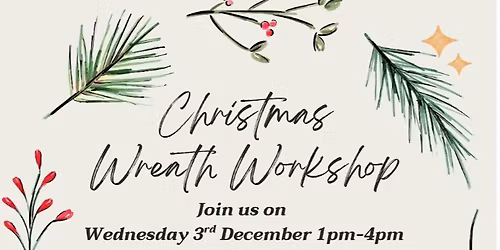 Christmas Wreath Making Workshop