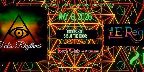 False Rhythms & E-Regulars LIVE at the Torch Club