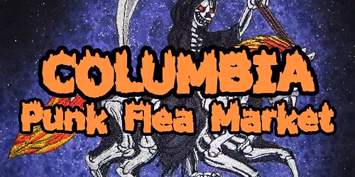 COLUMBIA PUNK FLEA MARKET