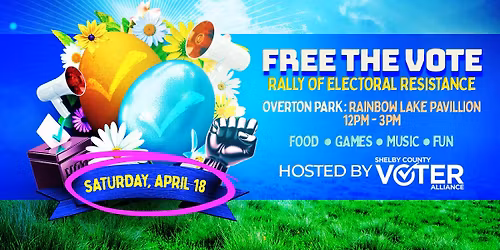 SCVA: Free The Vote- Rally of Electoral Resistance (New Date 4\/18)