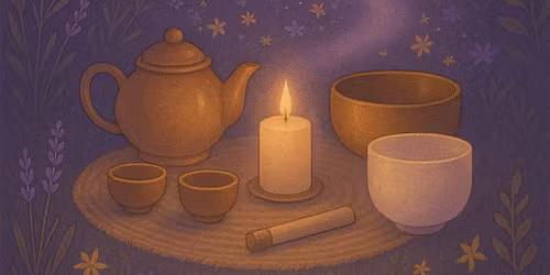 Sacred Tea & Sound Ceremony