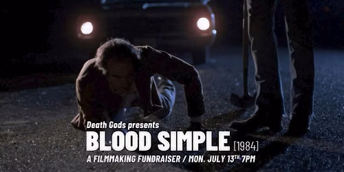 BLOOD SIMPLE (1984) presented by Death Gods Film