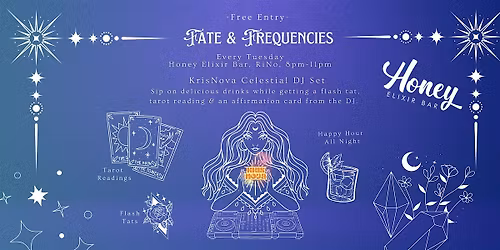 Fate & Frequencies Series KrisNova DJ Set Every Tuesday Honey Elixir