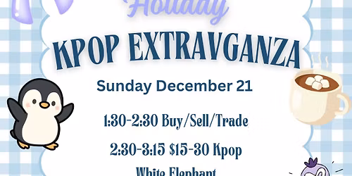 Holiday Kpop Extravaganza