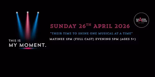 Sparkle Dance - This is My Moment