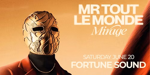 Mr Tout le Monde's "Mirage" Album Tour - Vancouver, BC
