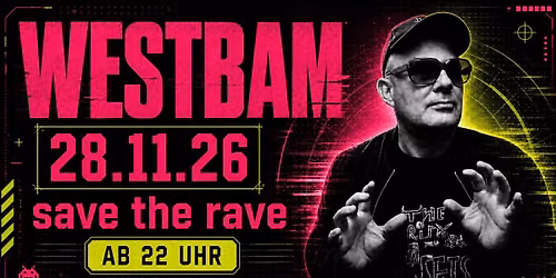 Westbam SAVE THE RAVE