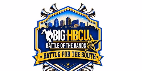2026 BIG HBCU BATTLE OF THE BANDS, BATTLE FOR THE SOUTH II
