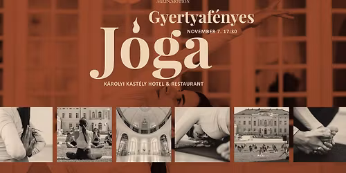 Gyertyaf\u00e9nyes J\u00f3ga & Vacsora