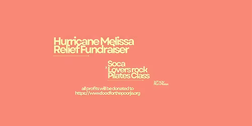 SOCA x LOVERS ROCK REFORMER: FUNDRAISER CLASS