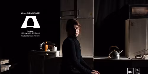 Spektaklis „A“ (rež. G. Padegimas) | PREMJERA
