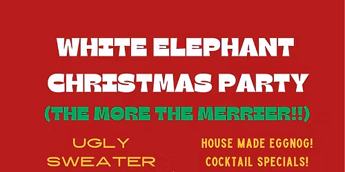 LHBC WHITE ELEPHANT GIFT EXCHANGE