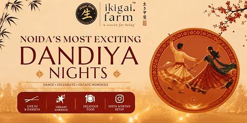 Ikigai Dandiya Nights 2026 - Noida