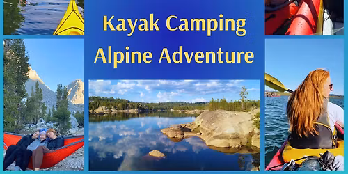 Island Adventure: Kayak Camping on Alpine Lake