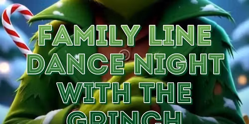Family Line Dance Night with the Grinch