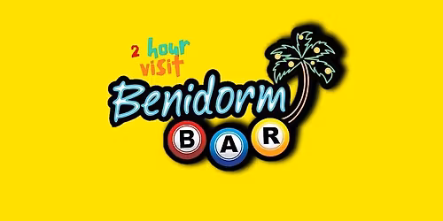 2 Hour Visit to the world-famous Benidorm Bar