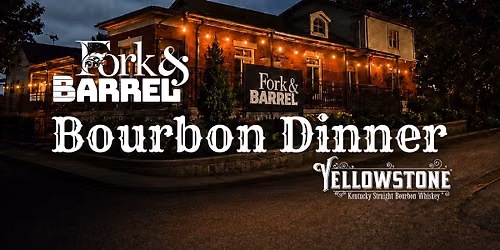 Yellowstone Bourbon Dinner