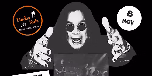 TRIBUTE TO OZZY-THE PRINCE OF DARKNESS 8 NOVEMBER LINDAS KULA