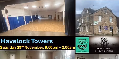 Ghost Hunt - *SOLD OUT* Havelock Towers SLEEPOVER