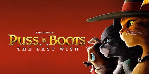 $3 Movie Monday - Puss in Boots: The Last Wish