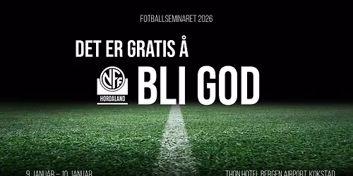 Fotballseminaret 2026: Det er gratis \u00e5 bli god