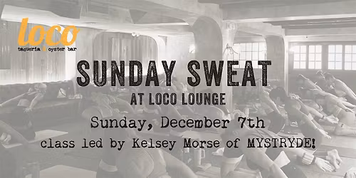 Sunday Sweat at Loco Southie