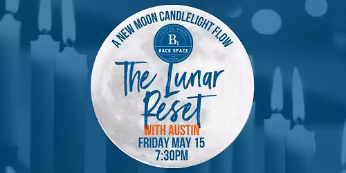 The Lunar Reset: A New Moon Candlelight Flow