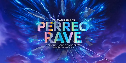PERREO RAVE