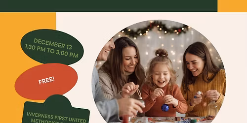 \ud83c\udf84 Family Ornament Making Event \ud83c\udf84