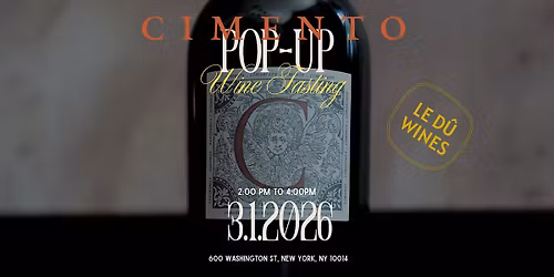 Cimento Wines Pop-Up Tasting in NYC at Le Du's